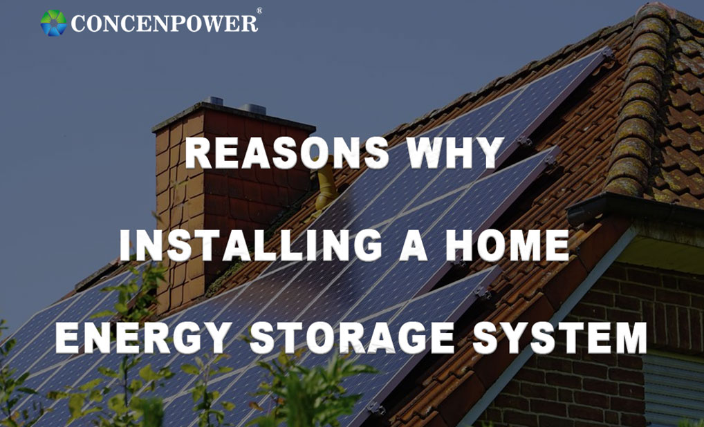 Reasons why Installing a Home Energy Storage System